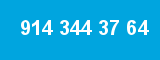 914 344 37 64